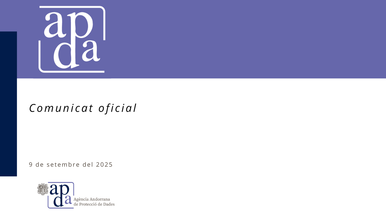 COMUNICAT DE L’AGÈNCIA ANDORRANA DE PROTECCIÓ DE DADES